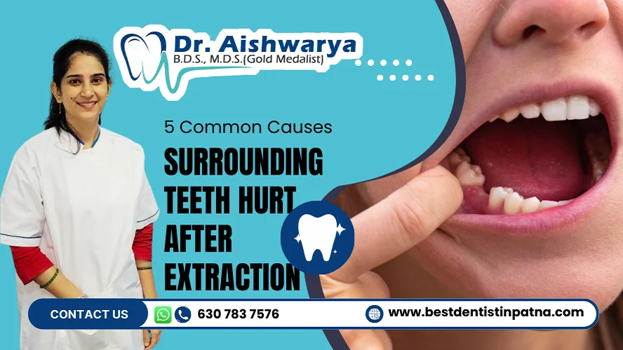 surrounding teeth hurt after tooth extraction